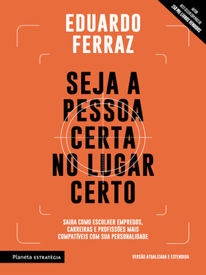 cover image of Seja a pessoa certa no lugar certo